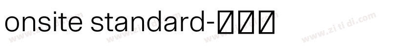 onsite standard字体转换